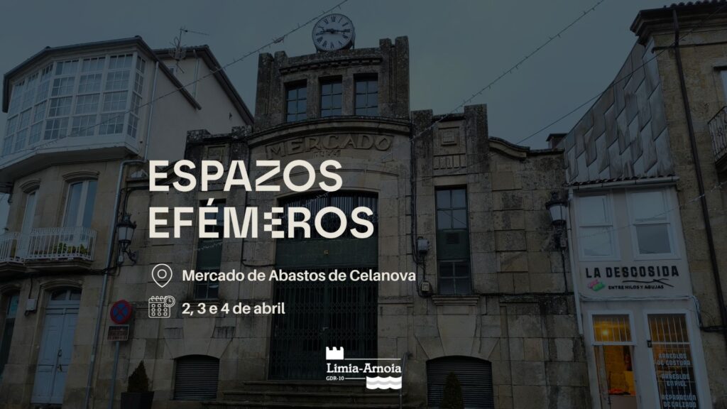 Espazos Efémeros - Celanova